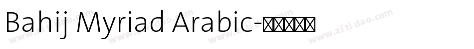 Bahij Myriad Arabic字体转换
